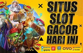 Slot Gacor Hari Ini Auto Free Spin Deposit 10 Euro